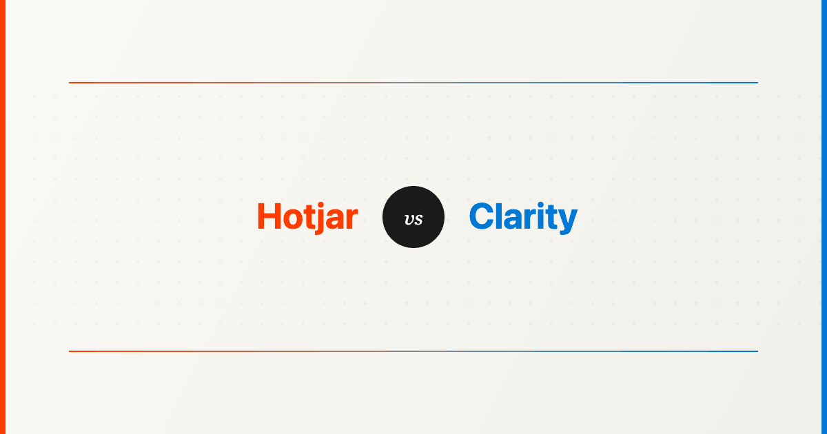 Hotjar vs Clarity comparatif